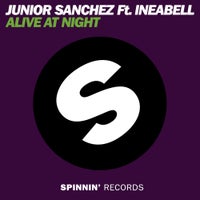 Junior Sanchez - Alive At Night feat. Ineabell (Original Mix)
