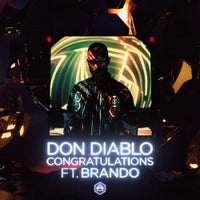 Don Diablo - Congratulations feat. Brando (Extended Version)