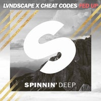 LVNDSCAPE & Cheat Codes - Fed Up (Extended Mix)