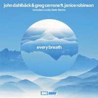 John Dahlbäck & Greg Cerrone - Every Breath (feat. Janice Robinson) (Original Mix)