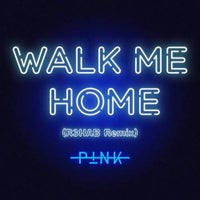 P!nk - Walk Me Home (R3HAB Remix)