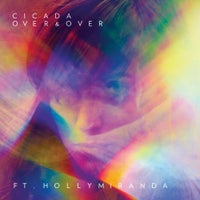 Cicada feat. Holly Miranda - Over and Over (Denzal Park Remix)