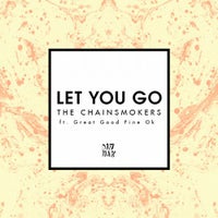 The Chainsmokers - Let You Go (Original Mix)