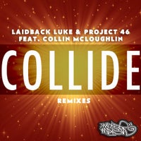 Laidback Luke & Project 46 - Collide (feat. Collin McLoughlin) (Karbon Copy Remix)