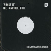 Lee Cabrera & Thomas Gold - Shake It (Nic Fanciulli Edit)
