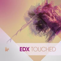 EDX - Touched (Original Club Mix)