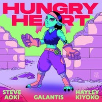 Steve Aoki & Galantis - Hungry Heart Ft Hayley Kiyoko (Extended Mix)
