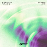 Michael Calfan - Going Round Again (feat. Ayoni) (Extended Mix)