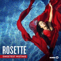 Rosette - Sweetest Mistake (Extended Mix)