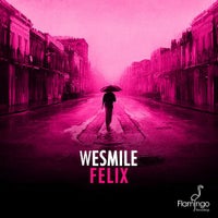 WeSmile - Felix (Original Mix)