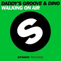 Dino & Daddy’s Groove - Walking On Air (Extended Mix)
