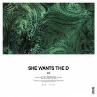 Cid - She Wants The D (Original Mix)