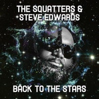 Steve Edwards & The Squatters - Back To The Stars (D.O.N.S. Remix)