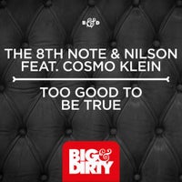 Nilson & The 8th Note - Too Good To Be True feat. Cosmo Klein (Club Mix)