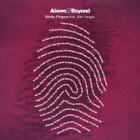 Above & Beyond - Sticky Fingers feat. Alex Vargas (Pierce Fulton Remix)