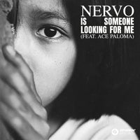 NERVO - Is Someone Looking for Me (feat. Ace Paloma) (Extended Mix)