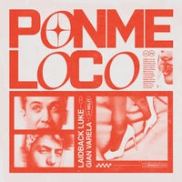 Laidback Luke & Gian Varela - Ponme Loco feat. Melfi (Club Edit)
