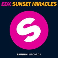 EDX - Sunset Miracles (Original Mix)