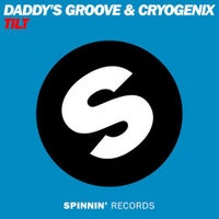 Daddy’s Groove & Cryogenix - Tilt (Club Mix)