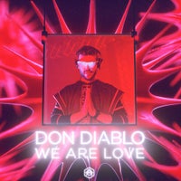 Don Diablo - We Are Love (Extended Version)