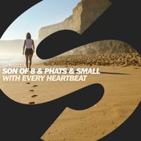 Phats & Small & Son Of 8 - With Every Heartbeat (Extended Mix)