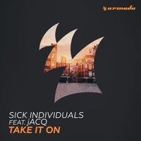 SICK INDIVIDUALS - Take It On feat. jACQ (Extended Mix)