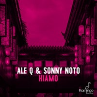 Ale Q & Sonny Noto - Hiamo (Original Mix)