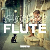 Thomas Newson & New World Sound - Flute (Original Mix)