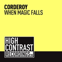 Corderoy - When Magic Falls (Original Mix)