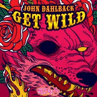 John Dahlback - Get Wild (Original Mix)