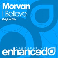 Morvan - I Believe (Original Mix)