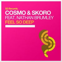 Cosmo & Skoro - Feel so Deep feat. Nathan Brumley (Original Mix)