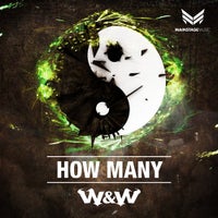 W&W - How Many (Extended Mix)