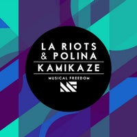 Polina & LA Riots - Kamikaze (Original Mix)