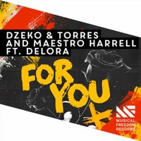 Dzeko & Torres - For You feat. Delora (Original Mix)