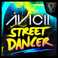 Avicii - Street Dancer (Radio Edit)