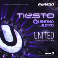 Tiesto, Alvaro & Quintino - United (Ultra Music Festival Anthem) (Original Mix)