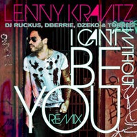 Lenny Kravitz - I Can’t Be Without You (DJ Ruckus, dBerrie, Dzeko & Torres Remix)