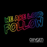 We Are Loud - Follow (Original Mix)