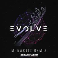 Julian Calor - Evolve (Monartic Remix)