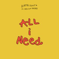 Dirty South - All I Need feat. Marion Amira (Extended)