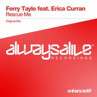 Ferry Tayle Feat. Erica Curran - Rescue Me (Original Mix)