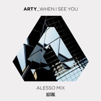 Arty - When I See You (Alesso Remix)
