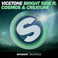 Vicetone - Bright Side feat. Cosmos feat. Creature (Original Mix)