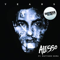 Alesso Ft. Matthew Koma - Years (Hard Rock Sofa Remix)