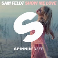 Sam Feldt - Show Me Love (Original Mix)