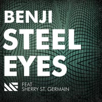 Benji & Sherry St. Germain - Steel Eyes (Original Mix)