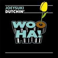 JoeySuki - Dutchin’ (Festival Mix)