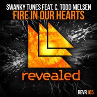 Swanky Tunes - Fire In Our Hearts feat. C. Todd Nielsen (Original Mix)