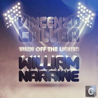 Vincenzo Callea & William Naraine - Turn Off The Lights (Ivan Gough Remix)